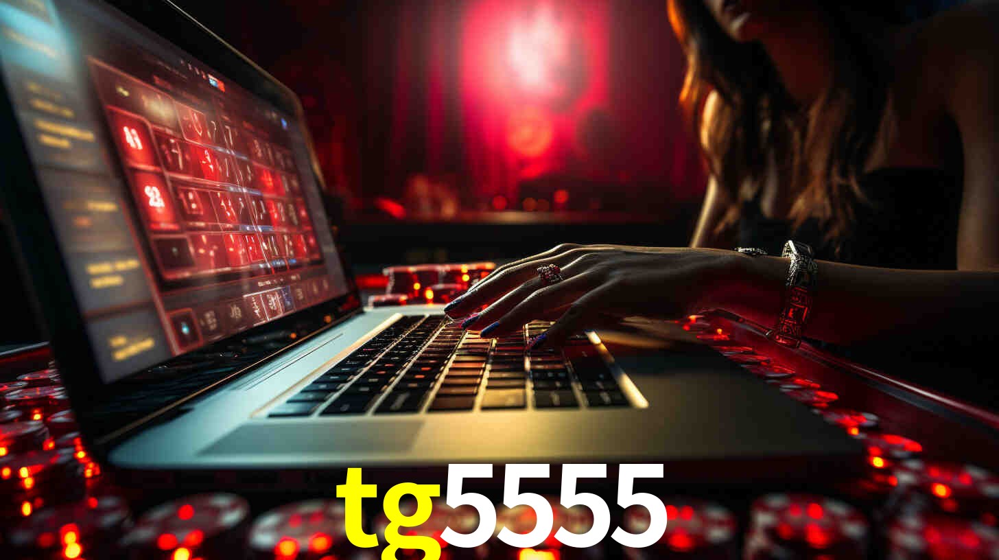 Por Que Escolher o tg5555?