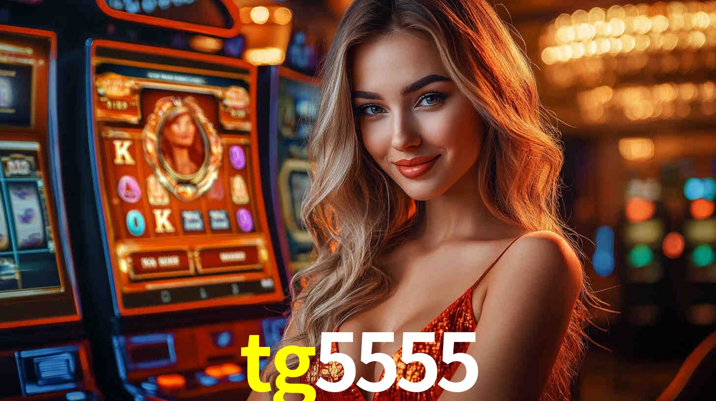 Slots Exclusivos no tg5555
